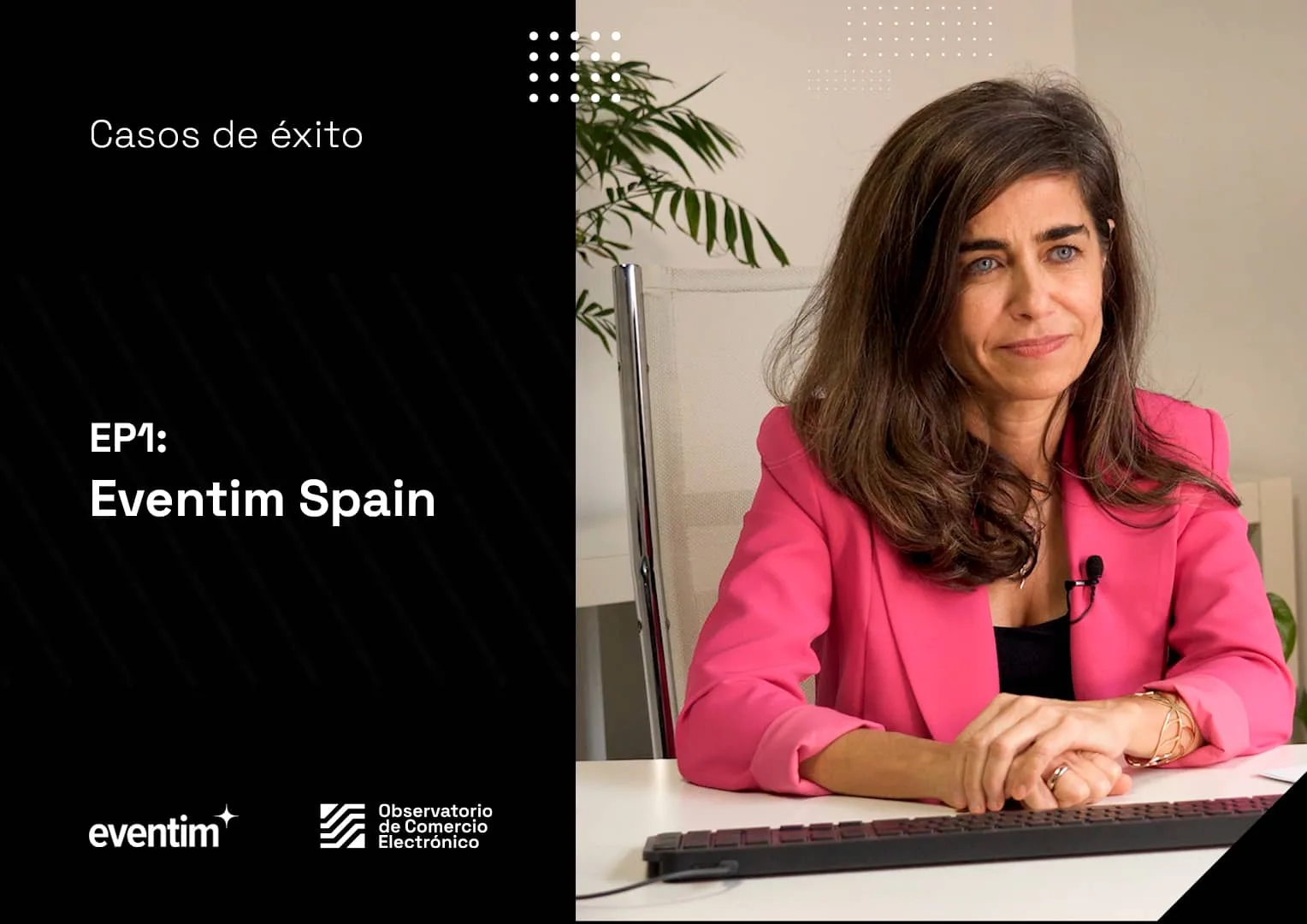 Casos de éxito - Susana Voces de Eventim Spain